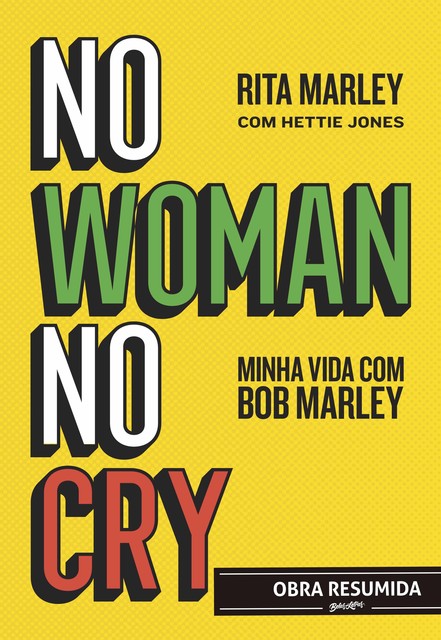 No woman no cry (resumo), Rita Marley
