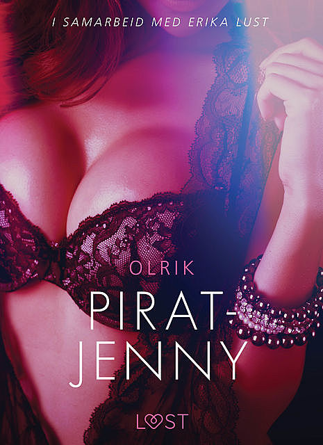 Pirat-Jenny – en erotisk novelle, - Olrik