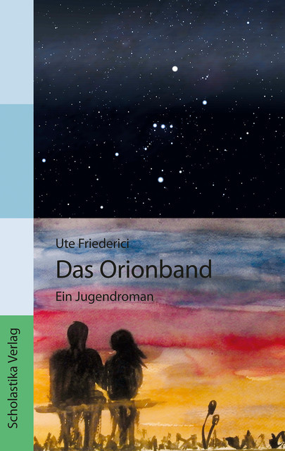 Das Orionband, Ute Friederici