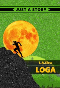 Loga, L.A. Slow