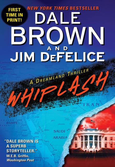 Whiplash: A Dreamland Thriller, Dale Brown, Jim DeFelice