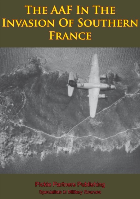 AAF In The Invasion Of Southern France, ANON
