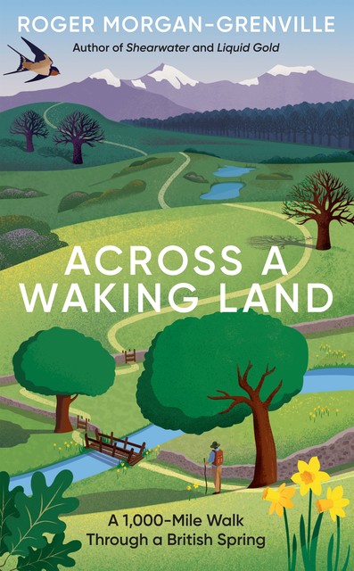 Across a Waking Land, Roger Morgan-Grenville