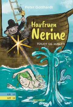 Havfruen Nerine #3: Krudt og kugler, Peter Gotthardt