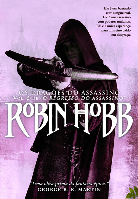 Os Dragões do Assassino, Robin Hobb
