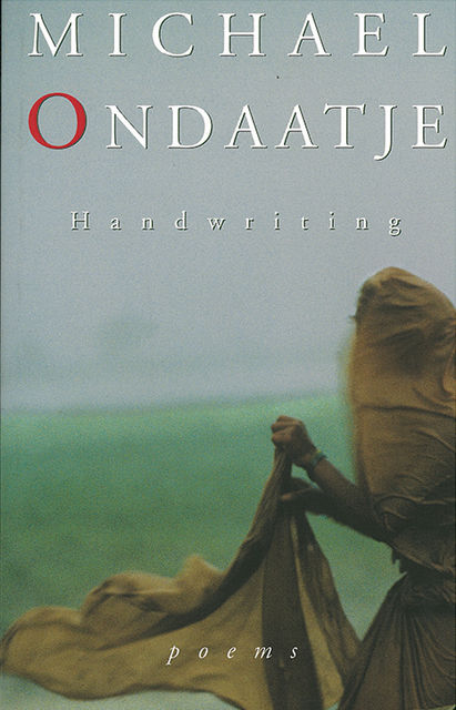 Handwriting, Michael Ondaatje