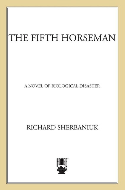 The Fifth Horseman, Richard Sherbaniuk