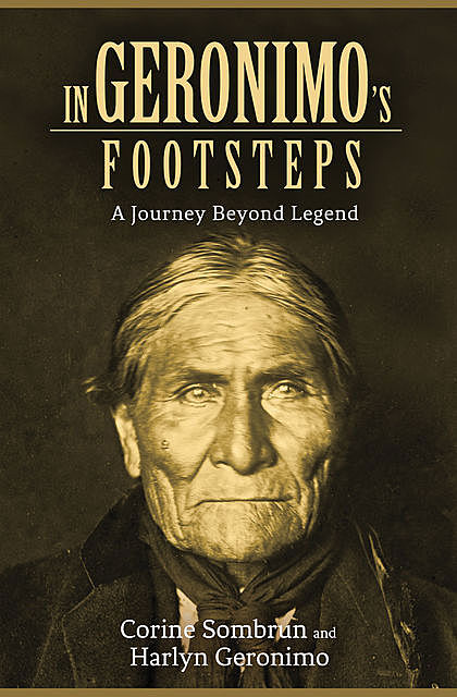 In Geronimo's Footsteps, Corine Sombrun, Harlyn Geronimo