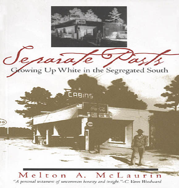 Separate Pasts, Melton A. McLaurin