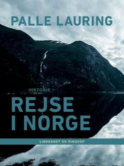 Rejse i Norge, Palle Lauring