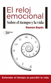 El reloj emocional, Ramon Bayés