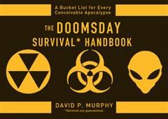 Doomsday Survival Handbook, David P.Murphy