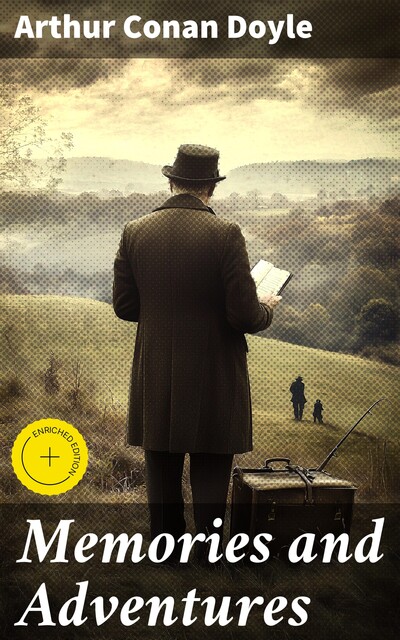 Memories and Adventures, Arthur Conan Doyle
