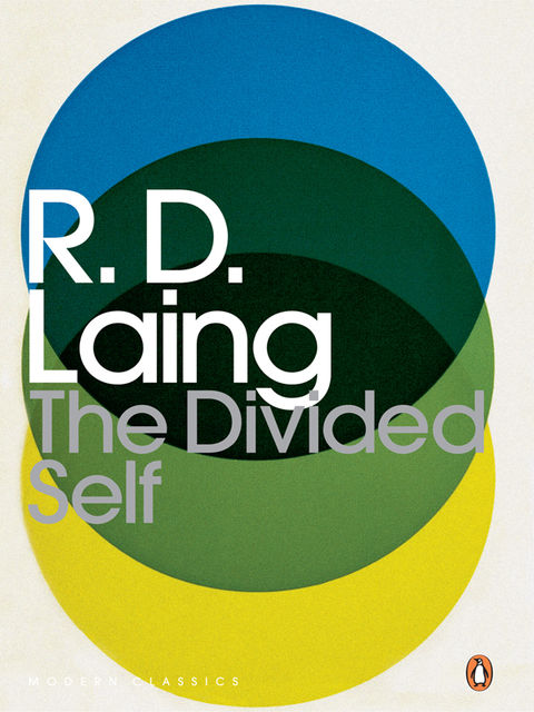 The Divided Self, R. Laing