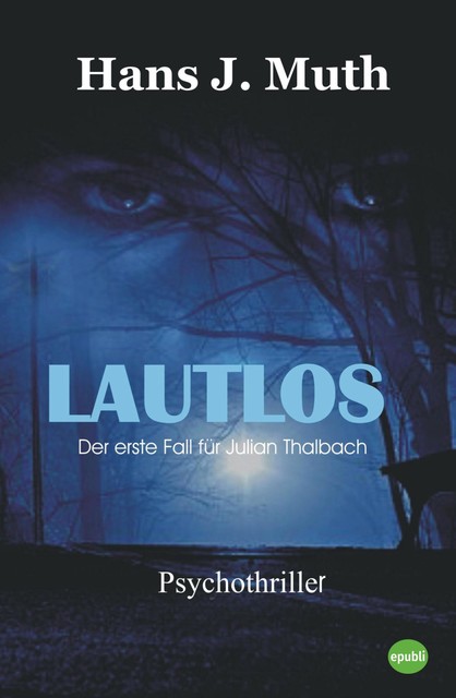 Lautlos, Hans J. Muth