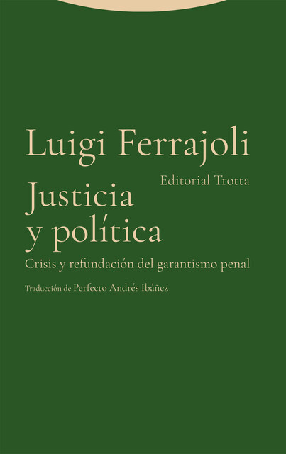 Justicia y política, Luigi Ferrajoli