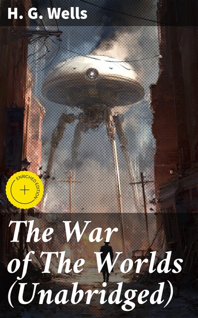 The War of The Worlds (Unabridged), Herbert Wells