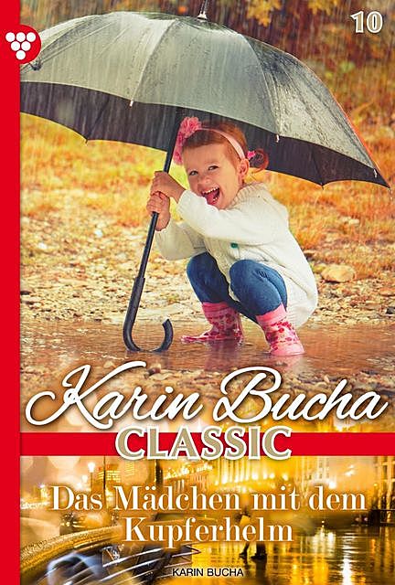 Karin Bucha Classic 10 – Liebesroman, Karin Bucha