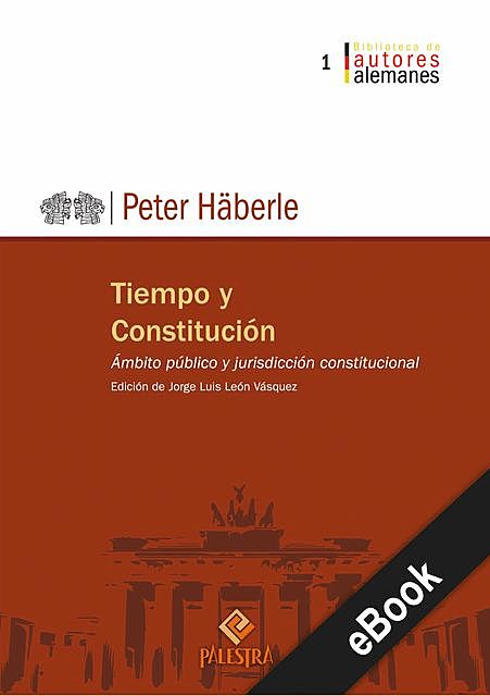 Tiempo y Constitución, Peter Häberle