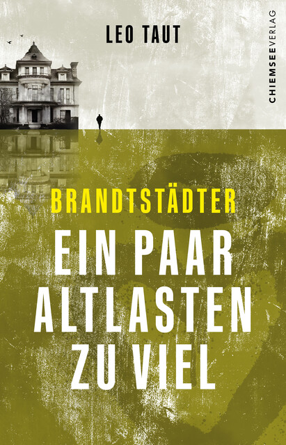 Brandstädter – Ein paar Altlasten zu viel, Leo Taut