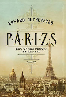 Párizs, Edward Rutherfurd