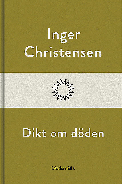 Dikt om döden, Inger Christensen