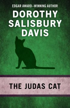 The Judas Cat, Dorothy Salisbury Davis