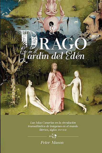 El drago en el Jardín del Edén, Peter Mason