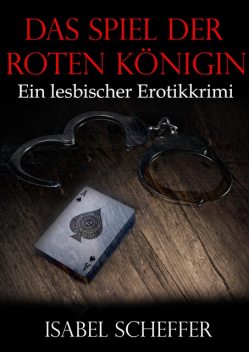 Das Spiel der Roten Königin, Isabel Scheffer