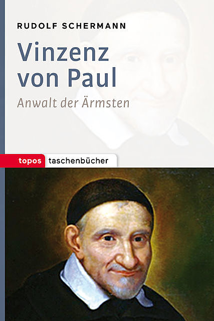 Vinzenz von Paul, Rudolf Schermann