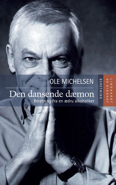 Den dansende dæmon – beretning fra en ædru alkoholiker, Ole Michelsen