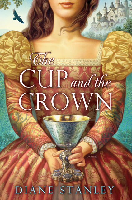 The Cup and the Crown, Diane Stanley