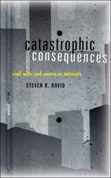 Catastrophic Consequences, David Steven