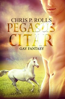 Pegasuscitar – Auf magischen Schwingen, Chris P.Rolls