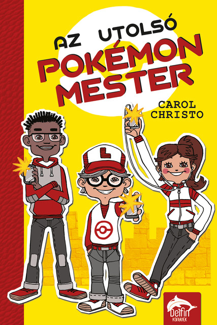 Az Utolsó Pokémonmester, Carol Christo