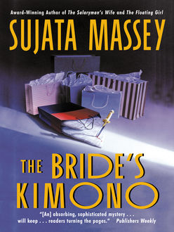 The Bride's Kimono, Sujata Massey