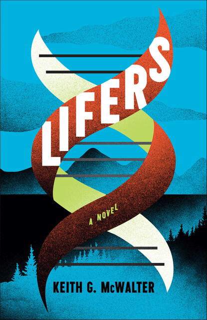 Lifers, Keith McWalter