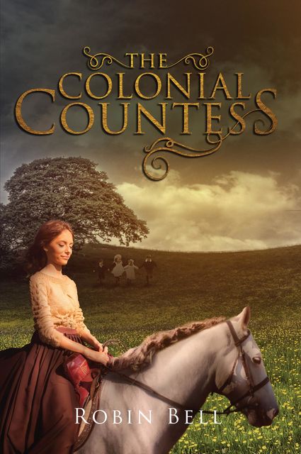 The Colonial Countess, Robin Bell