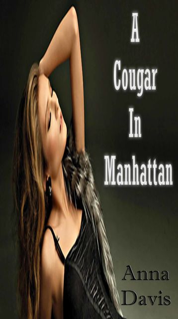 A Cougar In Manhattan, Davis Anna