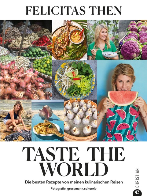 Taste the World, Felicitas Then