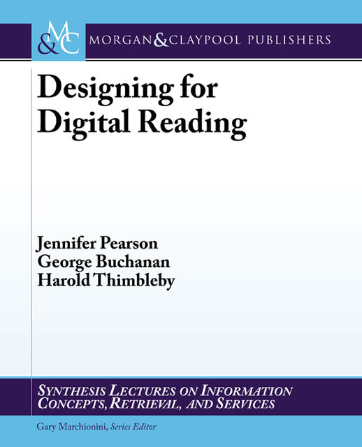 Designing for Digital Reading, George Buchanan, Harold Thimbleby, Jennifer Pearson