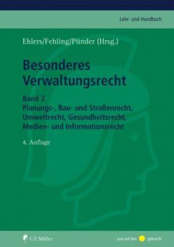 Besonderes Verwaltungsrecht, Dieter Dörr, Marion Albers, Wolfgang Durner, Hans-Jürgen Papier, Anna-Bettina Kaiser, Anna-Miria Fuerst, Benedikt Huggins, Franz-, Ivo Appel, James Kröger, Janbernd Oebbecke, Jens Kersten, Klaus Meßerschmidt, Martin Führ, Michael Fehling, Michael Kloepfer