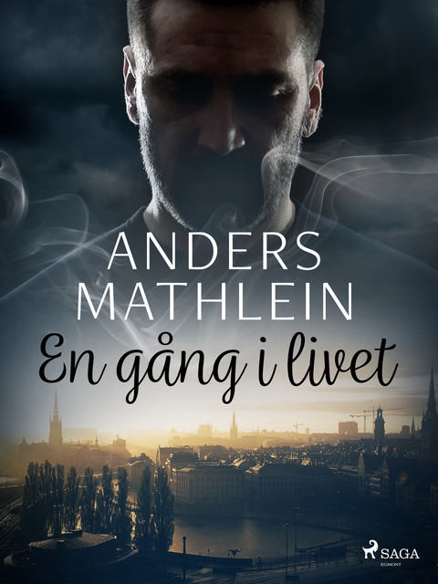 En gång i livet, Anders Mathlein