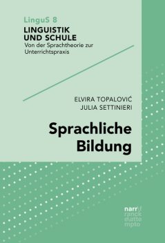 Sprachliche Bildung, Julia Settinieri, Elvira Topalovic