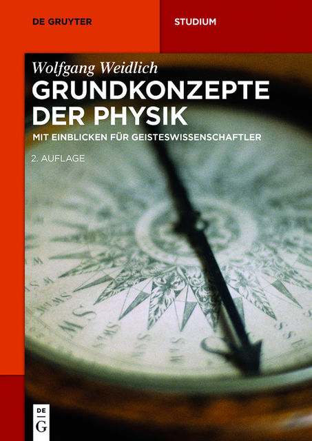 Grundkonzepte der Physik, Wolfgang Weidlich