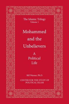 Mohammed and the Unbelievers, Bill Warner