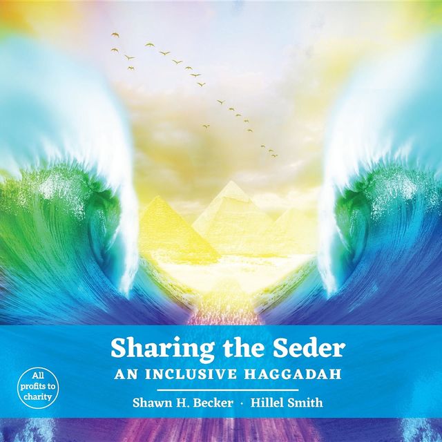 Sharing the Seder, Shawn H Becker