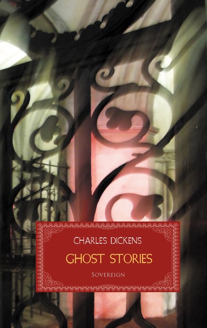 Ghost Stories, Charles Dickens
