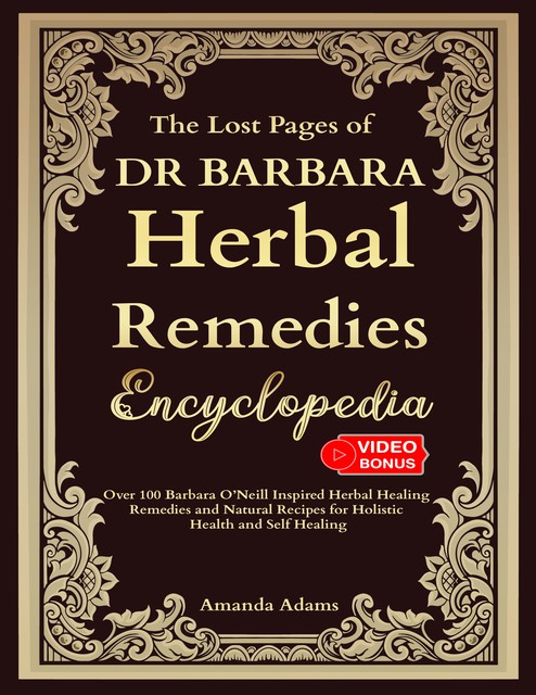 The Lost Book Dr Barbara Herbal Remedies Encyclopedia, Blossom Williams