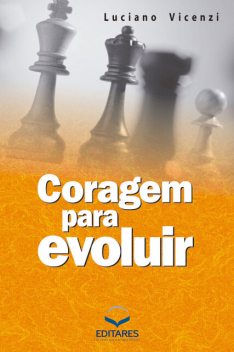 Coragem para evoluir, Luciano Vicenzi